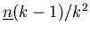 $ \underline{n}(k-1)/k^2$