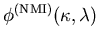 $ \phi^{(\mathrm{NMI})}(\mathbf{\kappa},\mathbf{\lambda})$