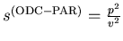 $ s^{(\mathrm{ODC-PAR})} =
\frac{p^2}{v^2}$
